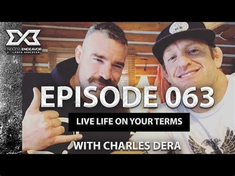 chatles dera|Episode 063 Live Life on Your Terms with Charles Dera .